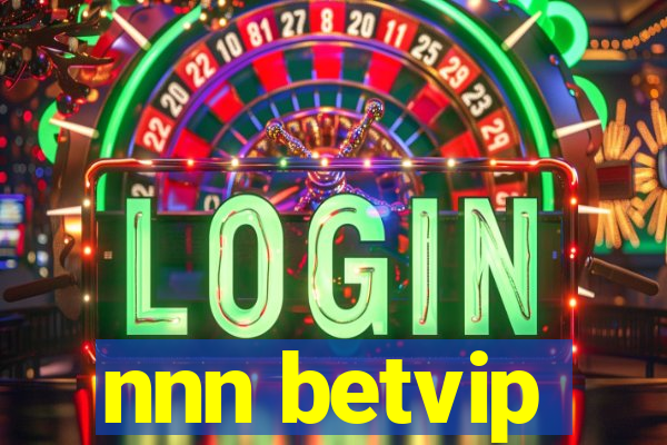 nnn betvip